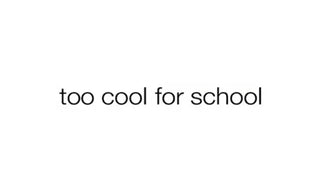 Too cool for school - Koreabe